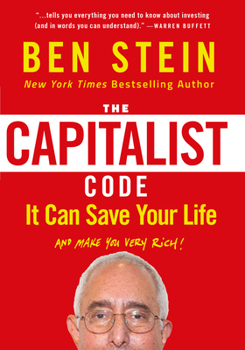 Hardcover The Capitalist Code: It Can Save Your Life and Make You Very Rich Book