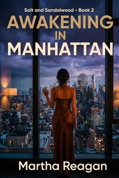 Awakening in Manhattan (Salt and Sandalwood)