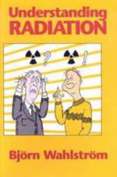 Paperback Understanding Radiation Book