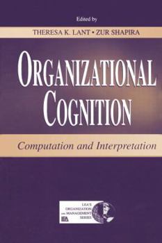 Paperback Organizational Cognition: Computation and Interpretation Book