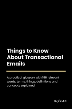 Paperback Things to Know About Transactional Emails Book