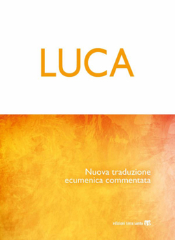 Paperback Luca: Nuova Traduzione Ecumenica Commentata [Italian] Book