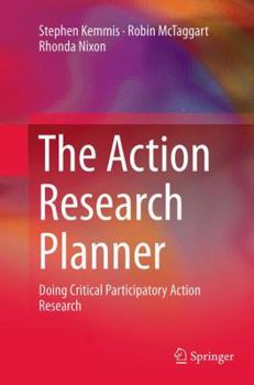 Paperback The Action Research Planner: Doing Critical Participatory Action Research Book