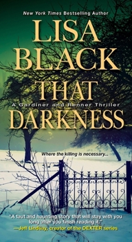 That Darkness - Book #1 of the Gardiner and Renner