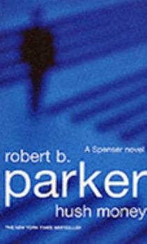 Hush Money - Book #26 of the Spenser