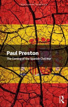 Paperback The Coming of the Spanish Civil War Book