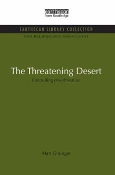 The Threatening Desert: Controlling desertification