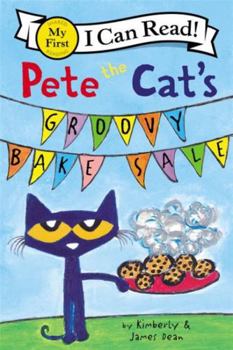 Hardcover Pete the Cat's Groovy Bake Sale Book