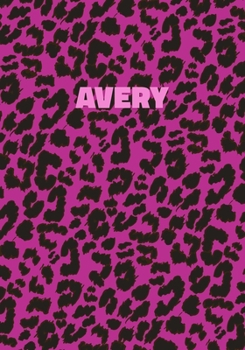 Paperback Avery: Personalized Pink Leopard Print Notebook (Animal Skin Pattern). College Ruled (Lined) Journal for Notes, Diary, Journa Book