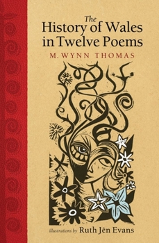 Hardcover The History of Wales in Twelve Poems Book