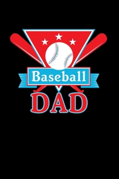 Paperback Baseball Dad: Sports Team Father Support Pride Book