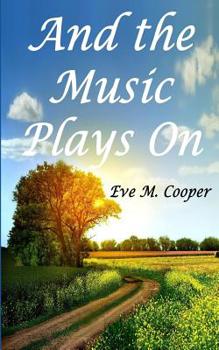 Paperback And the Music Plays on Book