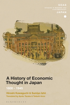 Paperback A History of Economic Thought in Japan: 1600 - 1945 Book