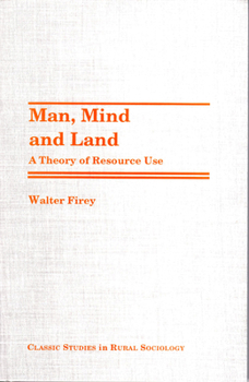 Man, Mind and Land - Book  of the Society and Natural Resources Press