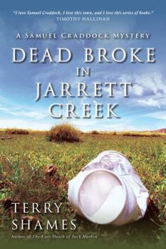 Paperback Dead Broke in Jarrett Creek Book
