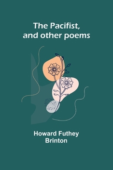 Paperback The Pacifist, and other poems Book