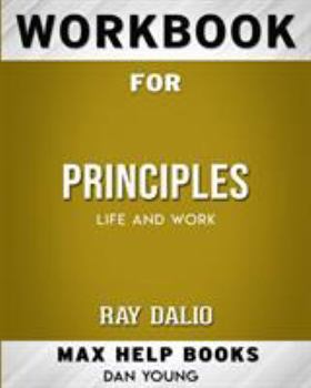 Paperback Workbook for Principles: Life and Work (Max-Help Books) Book