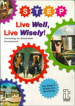 Paperback Live Well, Live Wisely: Technology for Sustainable Development Book