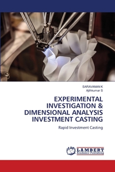 Experimental Investigation & Dimensional Analysis Investment Casting