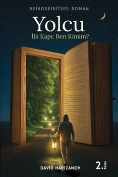 Paperback Yolcu: İlk Kapı Ben Kimim? [Turkish] Book