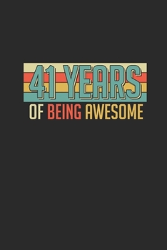 41 Years Of Being Awesome: Dotted Bullet Notebook –  Awesome Birthday Gift Idea
