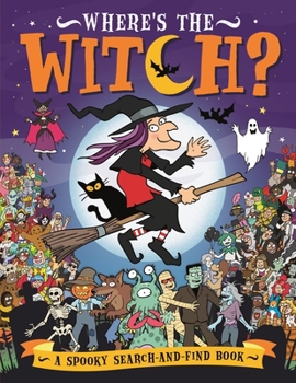 Paperback Where's the Witch?: A Spooky Search Book