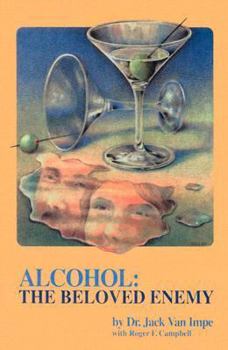 Paperback Alcohol: The Beloved Enemy Book