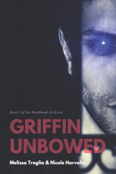 Paperback Griffin Unbowed Book