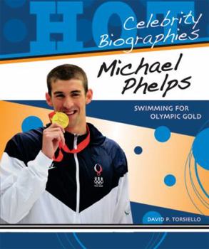 Paperback Michael Phelps: Swimming for Olympic Gold Book