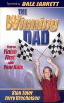 Paperback The Winning Dad: How to Finish First with Your Kids Book