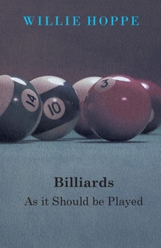 Paperback Billiards - As It Should Be Played Book