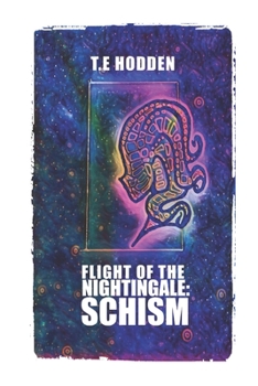 Paperback Flight Of The Nightingale: Schism Book