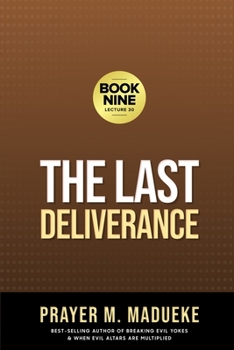 Paperback The Last Deliverance: Book Nine Book