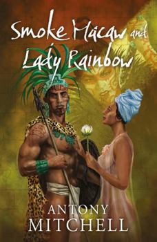 Paperback Smoke Macaw and Lady Rainbow Book