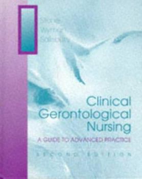 Hardcover Clinical Gerontological Nursing: A Guide to Advanced Practice Book