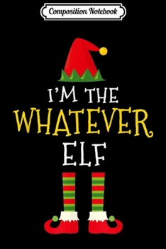 Composition Notebook: I'm The Whiskey Elf Family Matching Christmas Xmas Team Gift Journal/Notebook Blank Lined Ruled 6x9 100 Pages