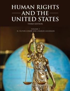 Hardcover Human Rights and the United States, Third Edition: Print Purchase Includes Free Online Access Book