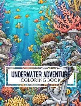 Paperback Underwater Adventure: Coloring Book