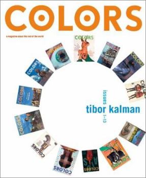 Hardcover Colors: Tibor Kalman, Issues 1-13 Book