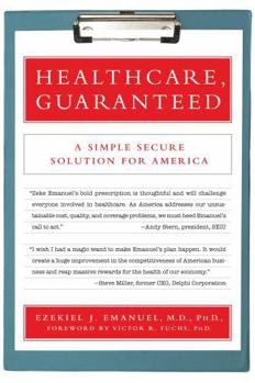 Paperback Healthcare, Guaranteed: A Simple, Secure Solution for America Book