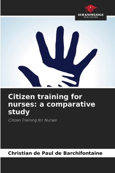 Paperback Citizen training for nurses: a comparative study Book