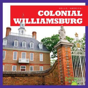 Colonial Williamsburg - Book  of the Hello, America!