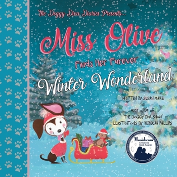 Paperback Miss Olive Finds Her "Furever" Winter Wonderland Book