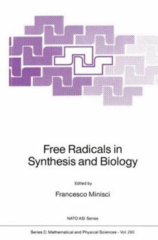 Paperback Free Radicals in Synthesis and Biology Book