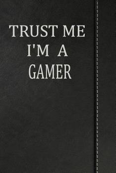 Paperback Trust Me I'm a Gamer: Isometric Dot Paper Drawing Notebook 120 Pages 6x9 Book