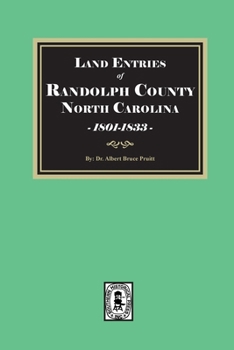 Paperback Land Entries of Randolph County, North Carolina, 1801-1833 Book