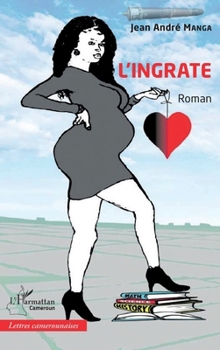Paperback L'ingrate [French] Book