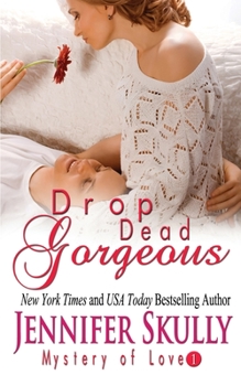 Paperback Drop Dead Gorgeous: Mystery of Love, Book 1 Book