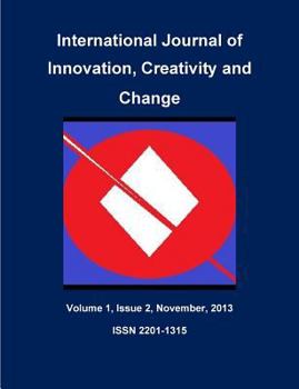 Paperback International Journal of Innovation, Creativity and CHange, Volume 1, Issue 2, November 2013 Book