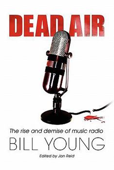 Paperback Dead Air: The Rise and Demise of Music Radio Book